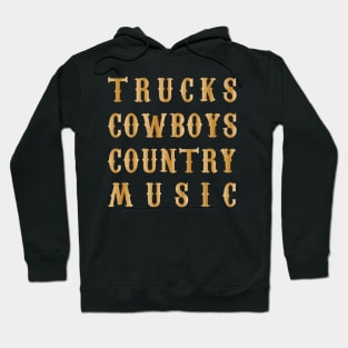 TRUCKS COWBOYS COUNTRY MUSIC T-SHIRT Hoodie